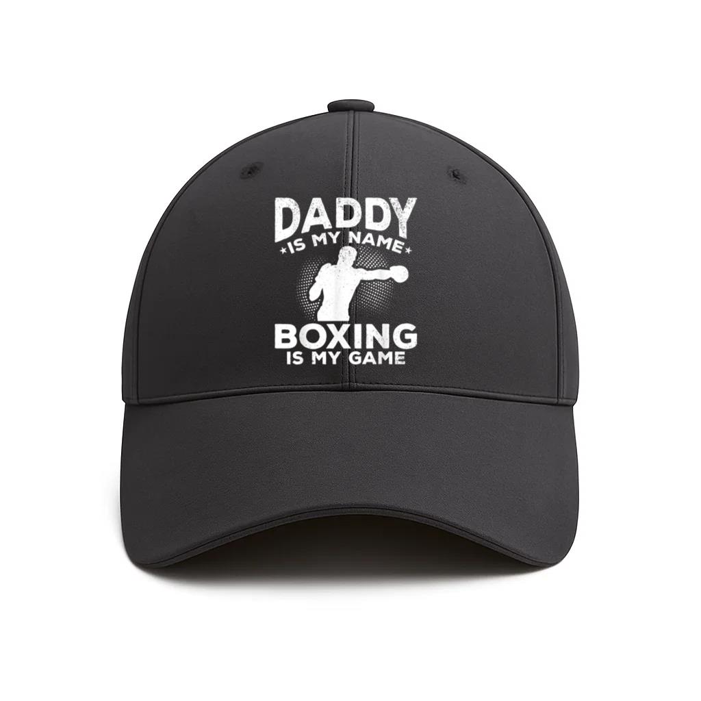 Daddy Is My Name Boxing Is My Game Cotton Twill Cap 